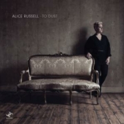 Alice Russel New Album - To Dust
