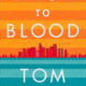 Back to Blood - Tom Wolfe - He like to play with the Characters and Situations
